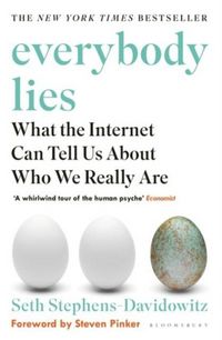 Produktbild: Stephens-Davidowitz, S: Everybody Lies