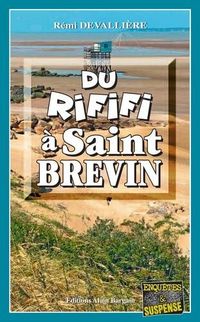 Produktbild: Du Rififi a Saint-Brevin