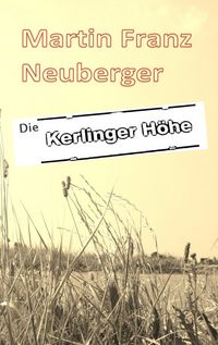 Produktbild: Die Kerlinger H&ouml;he