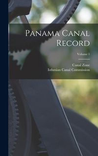 Produktbild: Panama Canal Record; Volume 1