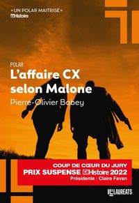Produktbild: L'affaire CX selon Malone - Coup de coeur du Jury Prix du Suspense Psychologique 2022