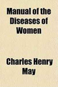 Produktbild: Manual of the Diseases of Women