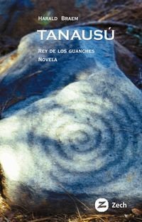 Produktbild: Tanaus&uacute;, rey de los guanches