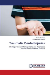 Produktbild: Traumatic Dental Injuries
