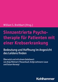 Produktbild: Sinnzentrierte Psychotherapie f&uuml;r Patienten mit einer Krebserkrankung