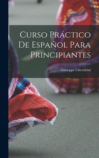 Produktbild: Curso Pr&aacute;ctico de Espa&ntilde;ol Para Principiantes