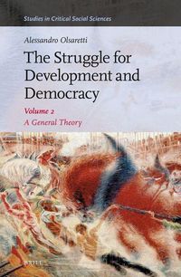 Produktbild: The Struggle for Development and Democracy: A General Theory