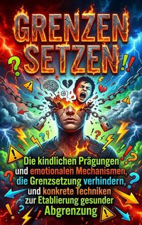 Produktbild: Grenzen setzen: Psychologische Blockaden &uuml;berwinden