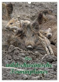 Produktbild: Der wildschweinische Terminplaner (Wandkalender 2026 DIN A3 hoch), CALVENDO Monatskalender