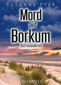 Bild vom Artikel Mord auf Borkum. Ostfrieslandkrimi vom Autor Susanne Ptak