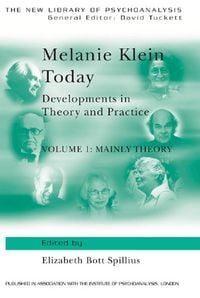 Produktbild: Melanie Klein Today, Volume 1: Mainly Theory