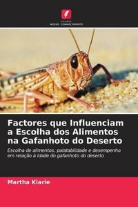 Produktbild: Factores que Influenciam a Escolha dos Alimentos na Gafanhoto do Deserto
