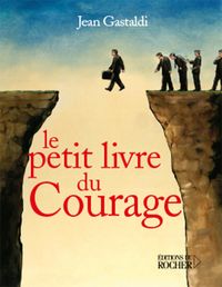 Produktbild: Le Petit Livre du courage