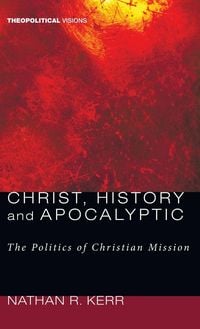 Produktbild: Christ, History and Apocalyptic