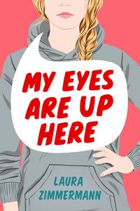 Produktbild: Zimmermann, L: My Eyes Are Up Here