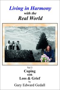 Produktbild: Living in Harmony with the Real-World Vol 3 Coping with Loss and Grief (Living in Harmony with the Real World, #3)