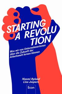 Bild vom Artikel Starting a Revolution vom Autor Naomi Ryland