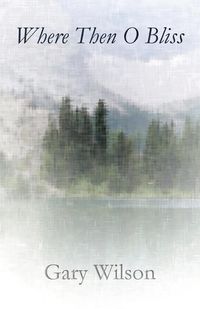 Produktbild: Where Then O Bliss