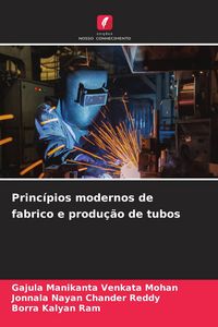 Produktbild: Princ&iacute;pios modernos de fabrico e produ&ccedil;&atilde;o de tubos