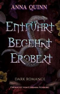 Produktbild: Entf&uuml;hrt. Begehrt. Erobert.