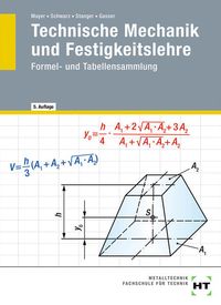 Bild vom Artikel Technische Mechanik und Festigkeitslehre. Formel- und Tabellensammlung vom Autor Andreas Gasser