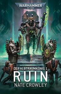 Produktbild: Der Albtraumk&ouml;nig 1: Ruin