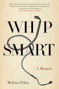 Produktbild: Whip Smart: A Memoir