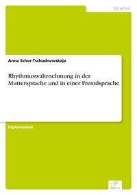 Produktbild: Rhythmuswahrnehmung in der Muttersprache und in einer Fremdsprache