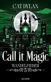 Produktbild: Call it magic 5: Wandelfieber