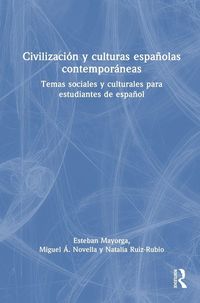 Produktbild: Civilizaci&oacute;n y culturas espa&ntilde;olas contempor&aacute;neas