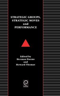 Produktbild: Strategic Groups, Strategic Moves and Performance