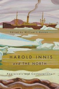 Produktbild: Harold Innis and the North