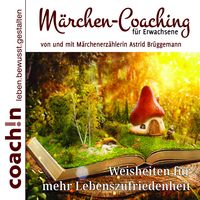 Bild vom Artikel Märchen-Coaching für Erwachsene vom Autor Astrid Brüggemann