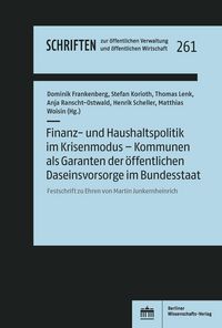 Produktbild: Finanz- und Haushaltspolitik im Krisenmodus - Kommunen als Garanten der &ouml;ffentlichen Daseinsvorsorge im Bundesstaat