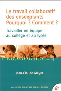 Produktbild: Le travail collaboratif des enseignants: pourquoi ? comment ?