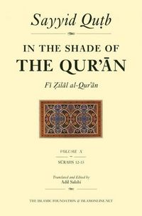 Produktbild: In the Shade of the Qur'an Vol. 10 (Fi Zilal al-Qur'an)
