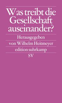 Produktbild: Was treibt die Gesellschaft auseinander?