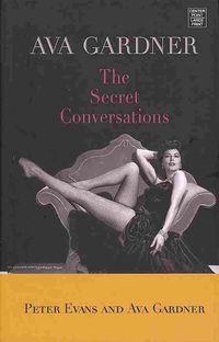 Produktbild: Ava Gardner: The Secret Conversations