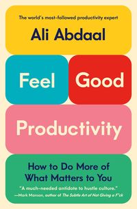 Bild vom Artikel Feel-Good Productivity vom Autor Ali Abdaal