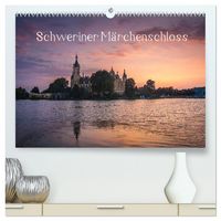 Produktbild: Schweriner M&auml;rchenschloss (hochwertiger Premium Wandkalender 2026 DIN A2 quer), Kunstdruck in Hochglanz