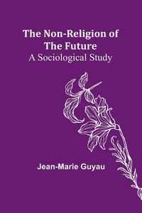 Produktbild: The Non-religion of the Future