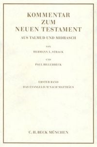 Produktbild: Kommentar zum Neuen Testament aus Talmud und Midrasch Bd. 1: Das Evangelium nach Matth&auml;us