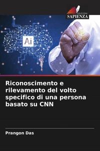 Produktbild: Riconoscimento e rilevamento del volto specifico di una persona basato su CNN