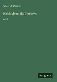 Produktbild: Walsingham, the Gamester