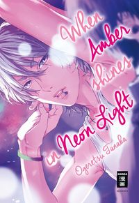 Produktbild: When Amber shines in Neon Light