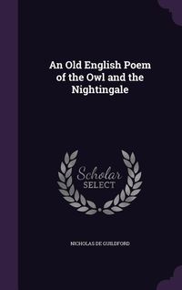 Produktbild: An Old English Poem of the Owl and the Nightingale