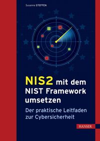 Produktbild: NIS2 mit dem NIST Framework umsetzen