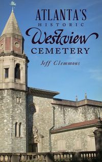Produktbild: Atlanta's Historic Westview Cemetery