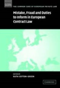 Produktbild: Mistake, Fraud and Duties to Inform in European Contract Law