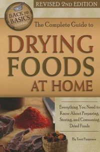 Produktbild: The Complete Guide to Drying Foods at Home